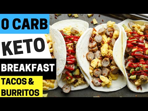 0 CARB Keto Breakfast Burritos & Tacos | So EASY & ONLY 175 Calories