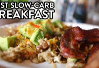 Best Slow-Carb Breakfast in Under 10 Min