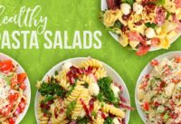 5 Healthy PASTA SALAD Recipes | Back-To-School 2017