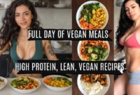 FULL DAY OF EATING VEGAN with EASY RECIPES! What I eat to stay lean!