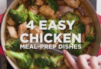 4 Amazing Chicken Meal Prep Dishes to Add to Your Daily Routine