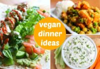 3 Healthy Vegan Dinner Ideas // High-Protein Recipes