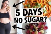 5 DAYS NO SUGAR CHALLENGE | HOW I QUIT SUGAR + HEALTHY RECIPE IDEAS!