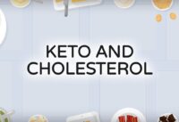 Keto and Cholesterol