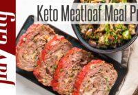 Low Carb Meat Loaf Recipe – Keto Diet Meal Prep For The Week