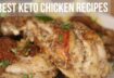 4 Best Keto Chicken Recipes | Easy Keto Chicken Recipes | Keto Diet Chicken Recipes