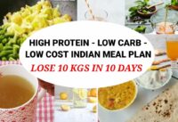 High Protien Low Carb Low Cost Indian Meal Plan | Lose 10 Kgs In 10 Days