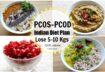 PCOS/PCOD Diet – Lose Weight Fast 10 Kgs In 10 Days – Indian Veg Meal/Diet Plan For Weight Loss #4