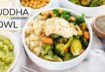 BUDDHA BOWL RECIPE | vegan + family friendly