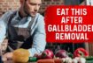 Gallbladder Removal Diet And The Gallbladder Problems – Dr.Berg