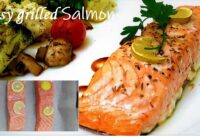 Easy and Healthy Salmon Recipe |  Grilled Salmon | Baked Salmon with Grilled Veggies