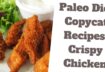 Paleo Diet Copycat Recipes | Air Fryer Crispy Chicken | The Best Guilt-Free Fried Chicken Ever