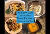 Four Instant Pot Low Carb Dinners – Pinterest inspired