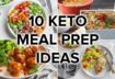 10 Keto Meal Prep Ideas [Low-Carb Freezer Meals]