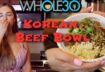 Whole 30 + Paleo – KOREAN BEEF BOWLS