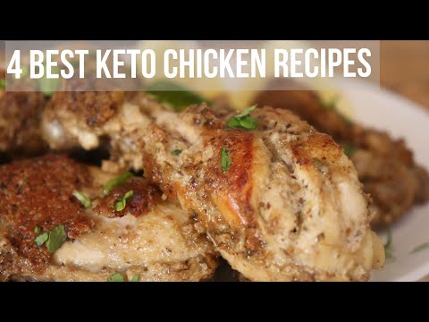 4 Best Keto Chicken Recipes | Easy Keto Chicken Recipes | Keto Diet Chicken Recipes