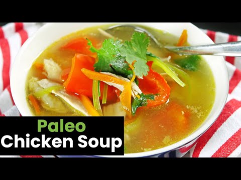 Healthy Paleo Chicken Soup