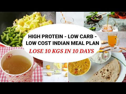 High Protien Low Carb Low Cost Indian Meal Plan | Lose 10 Kgs In 10 Days