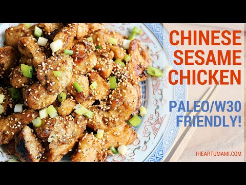 How To Make Chinese Sesame Chicken | Paleo, Whole30 recipes