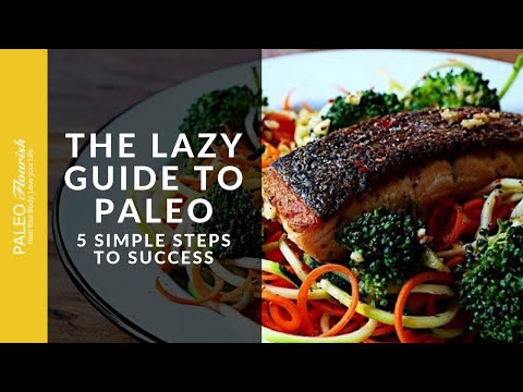 Lazy Dieter's Guide to Paleo Diet Basics -- 5 Steps to Success