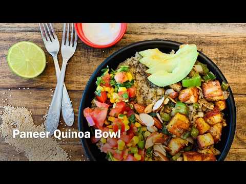 Paneer Quinoa Bowl | Healthy Quinoa Bowl | Quinoa Dishes