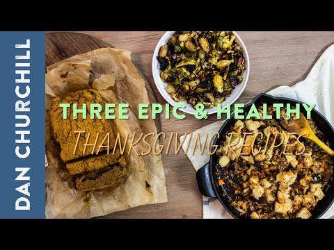 THREE EPIC HEALTHY THANKSGIVING RECIPES (VEGAN, PALEO, GF!)