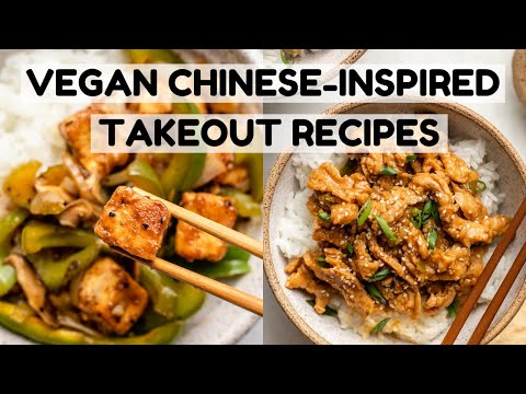 Vegan Chinese-Inspired Takeout Recipes!