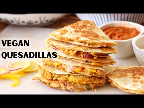 Vegan Quesadilla Recipe