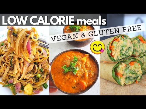 LOW CALORIE VEGAN RECIPES THAT TASTE GOOD (GLUTEN-FREE VEGAN MEALS)